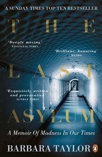 Enlarge image Cover: The Last Asylum - Penguin Books Ltd