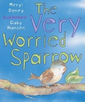 Cover: The Very Worried Sparrow - Lion Children's Books