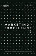 Cover: Marketing Excellence 3 - Kogan Page Ltd