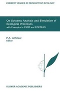 Cover: On Systems Analysis and Simulation of Ecological Processes with Examples in CSMP and FORTRAN - Kluwer Academic Publishers