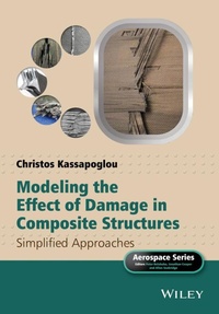 Enlarge image Cover: Modeling the Effect of Damage in Composite Structures - Wiley