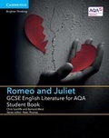 Cover: GCSE English Literature for AQA Romeo and Juliet Student Book - Cambridge University Press