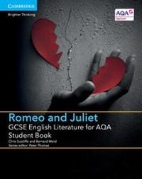 Enlarge image Cover: GCSE English Literature for AQA Romeo and Juliet Student Book - Cambridge University Press