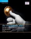 Cover: GCSE English Literature for AQA An Inspector Calls Student Book - Cambridge University Press