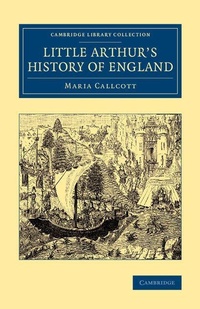 Enlarge image Cover: Little Arthur's History of England - Cambridge University Press