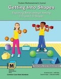 Cover: Project M3: Level 4-5: Getting Into Shapes: Exploring Relationships Among 2-D and 3-D Shapes Student Mathematician's Journal - Kendall/Hunt Publishing Company