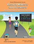 Cover: Project M3: Level 5-6: Record Makers and Breakers: Analyzing Graphs, Tables and Equations Student Mathematician's Journal - Kendall/Hunt Publishing Company