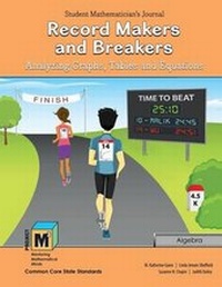 Enlarge image Cover: Project M3: Level 5-6: Record Makers and Breakers: Analyzing Graphs, Tables and Equations Student Mathematician's Journal - Kendall/Hunt Publishing Company