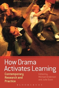 Enlarge image Cover: How Drama Activates Learning - Bloomsbury Academic