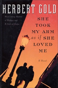 Abbildung von: She Took My Arm As If She Loved Me - St. Martin's Publishing Group