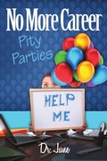 Cover: No More Career Pity Parties - Lulu Publishing Services