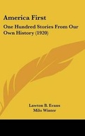Cover: America First - Kessinger Publishing