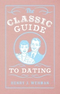 Cover: The Classic Guide to Dating - Amberley Publishing