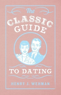 Enlarge image Cover: The Classic Guide to Dating - Amberley Publishing