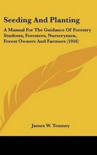 Abbildung von: Seeding And Planting - Kessinger Publishing