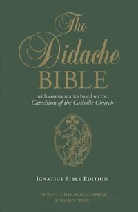 Enlarge image Cover: The Didache Bible - Ignatius Press
