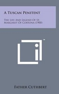 Abbildung von: A Tuscan Penitent - Literary Licensing, LLC