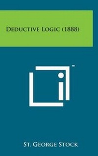 Enlarge image Cover: Deductive Logic (1888) - Literary Licensing, LLC