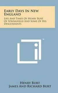 Enlarge image Cover: Early Days in New England - Literary Licensing, LLC