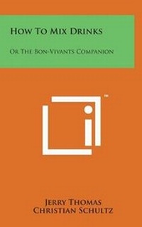 Enlarge image Cover: How to Mix Drinks - Literary Licensing, LLC