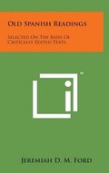 Cover: Old Spanish Readings - Literary Licensing, LLC