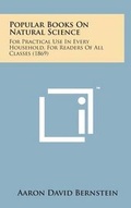Cover: Popular Books on Natural Science - Literary Licensing, LLC