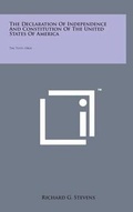 Cover: The Declaration of Independence and Constitution of the United States of America - Literary Licensing, LLC