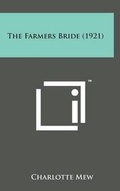 Cover: The Farmers Bride (1921) - Literary Licensing, LLC