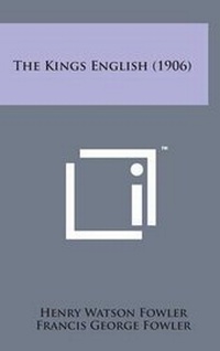 Enlarge image Cover: The Kings English (1906) - Literary Licensing, LLC