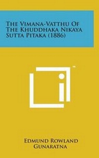 Abbildung von: The Vimana-Vatthu of the Khuddhaka Nikaya Sutta Pitaka (1886) - Literary Licensing, LLC
