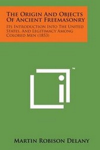 Enlarge image Cover: The Origin and Objects of Ancient Freemasonry - Literary Licensing, LLC