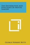 Cover: The Distribution and Functions of Mental Imagery - Literary Licensing, LLC