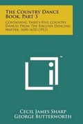 Cover: The Country Dance Book, Part 3 - Literary Licensing, LLC