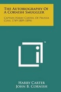 Cover: The Autobiography of a Cornish Smuggler - Literary Licensing, LLC