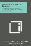 Cover: The Fascination of London - Literary Licensing, LLC