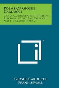 Enlarge image Cover: Poems of Giosue Carducci - Literary Licensing, LLC