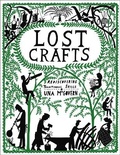 Cover: Lost Crafts: Rediscovering Traditional Skills - Chambers