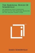 Cover: The Baronial House of Somerville - Literary Licensing, LLC