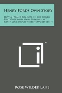 Enlarge image Cover: Henry Fords Own Story - Literary Licensing, LLC