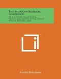 Cover: The American Builders Companion - Literary Licensing, LLC