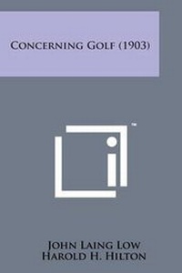 Abbildung von: Concerning Golf (1903) - Literary Licensing, LLC