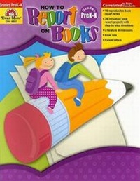 Enlarge image Cover: How to Report on Books, Grades Prek-K - Evan-Moor Educational Publishers