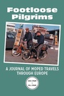 Cover: Footloose Pilgrims - Xlibris