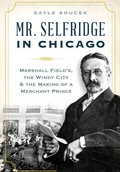 Cover: Mr. Selfridge in Chicago - Arcadia Publishing (SC)