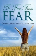 Cover: Be Free from Fear - Life Changer Press