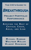 Cover: The CIO's Guide to Breakthrough Project Portfolio Performance - Booklocker.com