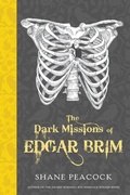 Cover: The Dark Missions of Edgar Brim - Tundra Books