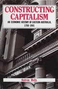 Cover: Constructing Capitalism - Allen & Unwin
