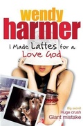 Cover: I Made Lattes for a Love God - A&U Children