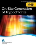 Cover: M65 On-site Generation of Hypochlorite - American Water Works Association,US